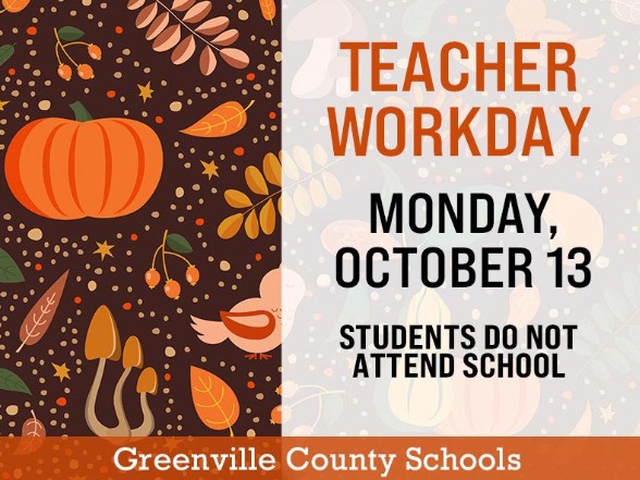 Teacher Workday on Monday, October 13th